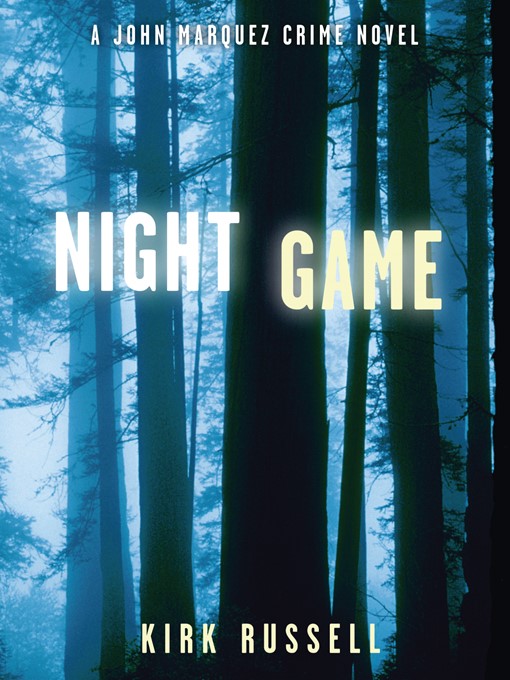Title details for Night Game by Kirk Russell - Wait list